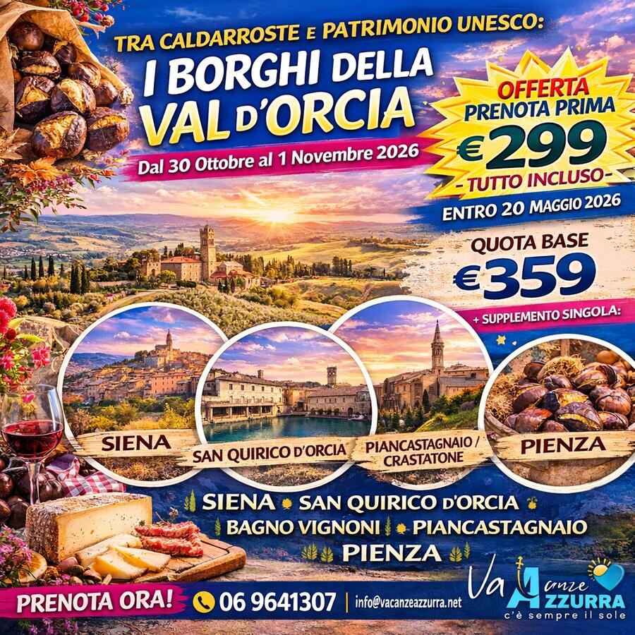 30 OTTOBRE 2026 3 GIORNI VAL D'ORCIA