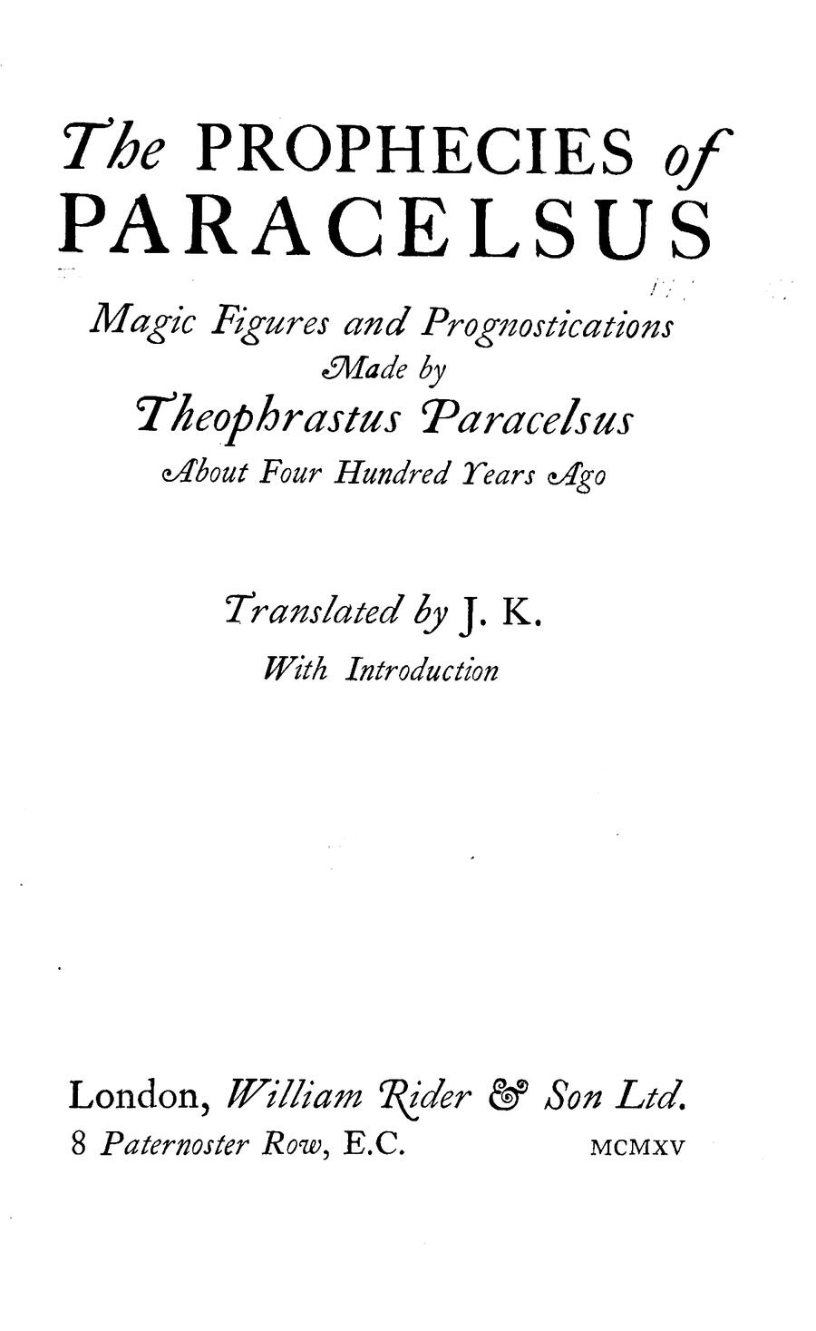 The Prophecies of Paracelsus: Magic Figures and Prognostications - 1915