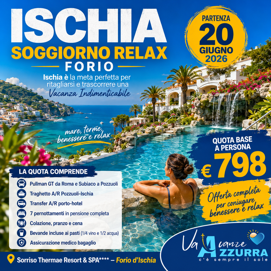 20 GIUGNO 2026 | ISCHIA FORIO HOTEL SORRISO 8 GIORNI 