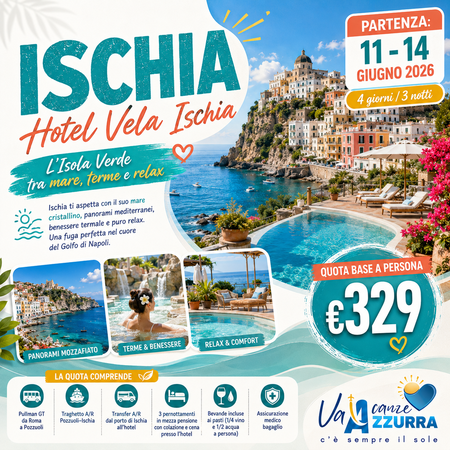 11 GIUGNO 2026 | ISCHIA | 4 GIORNI | FORIO HOTEL VELA ISCHIA