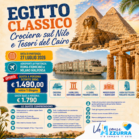27 LUGLIO 2026 | 8 GIORNI EGITTO CLASSICO CROCIERA + CAIRO