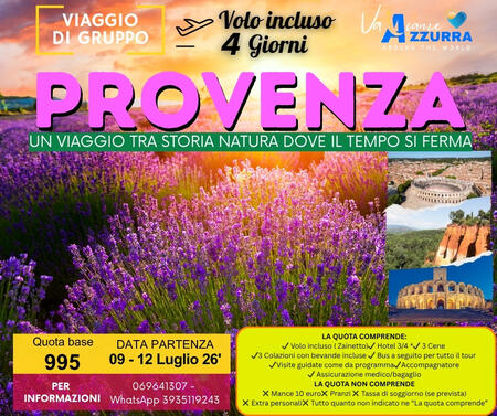 09 LUGLIO 2026 4 GIORNI IN PROVENZA