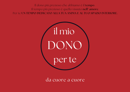 Il mio DONO per Te. Da cuore a Cuore