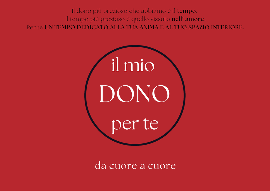 Il mio DONO per Te. Da cuore a Cuore