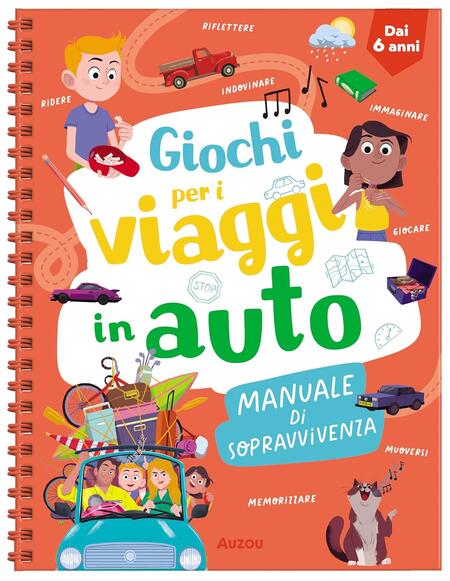 Giochi per i viaggi in auto. Manuale di sopravvivenza.