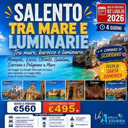 2 LUGLIO 2026 TOUR 4 GIORNI PUGLIA IN FESTA