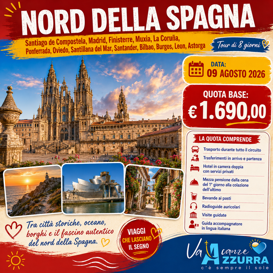 09 AGOSTO 2026 8 GIORNI TOUR NORD DELLA SPAGNA