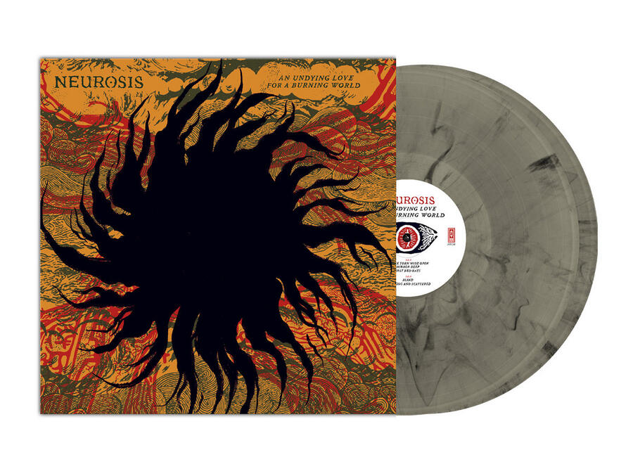 NEUROSIS - AN UNDYING LOVE FOR A BURNING WORLD - 