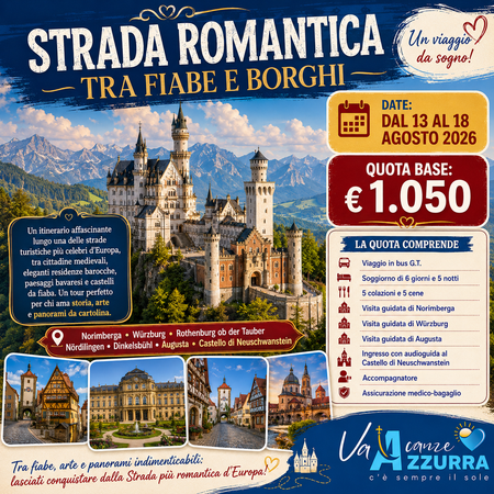 13 AGOSTO 2026 TOUR 6 GIORNI GERMANIA STRADA ROMANTICA 6 GIORNI