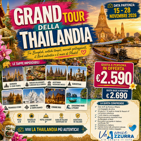 15 NOVEMBRE 2026 - TOUR 14 GIORNI - GRAND TOUR DELLA THAILANDIA