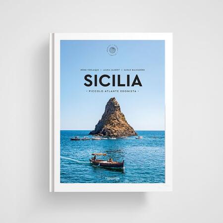 Sicilia - Piccolo atlante edonista