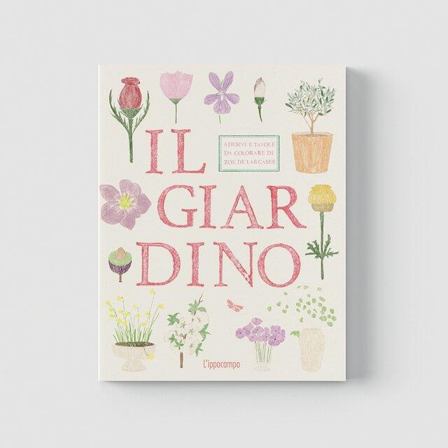 Il giardino - adesivi e tavole da colorare