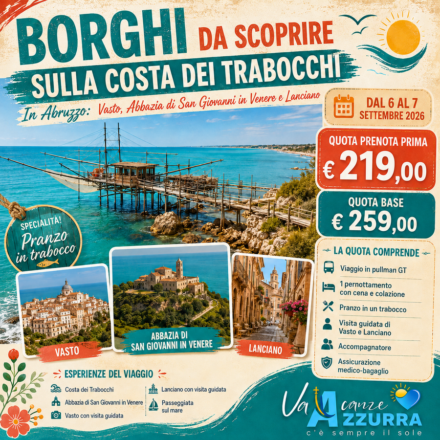 6 SETTEMBRE 2026 TOUR 2 GIORNI SULLA COSTA DEI TRABOCCHI