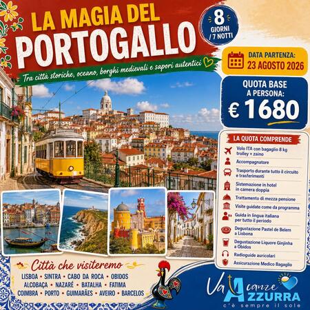 23 AGOSTO 2026 LA MAGIA DEL PORTOGALLO