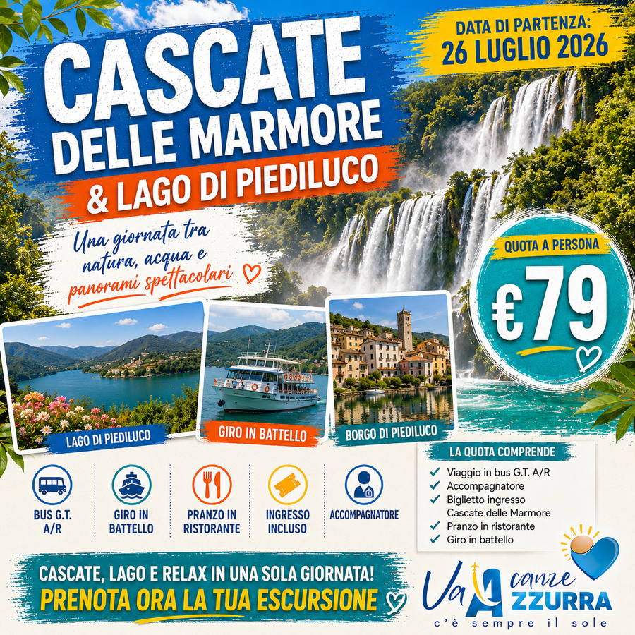 26 LUGLIO 2026 CASCATE DELLE MARMORE & LAGO DI PIEDILUCO