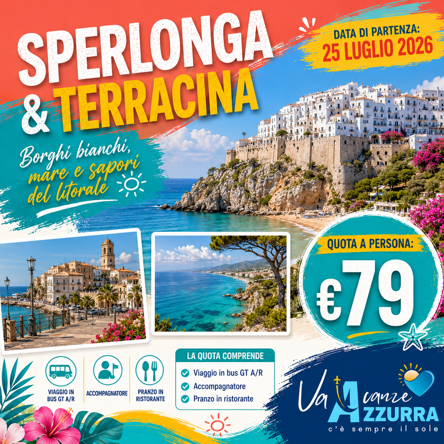 25 LUGLIO 2026 SPERLONGA & TERRACINA 