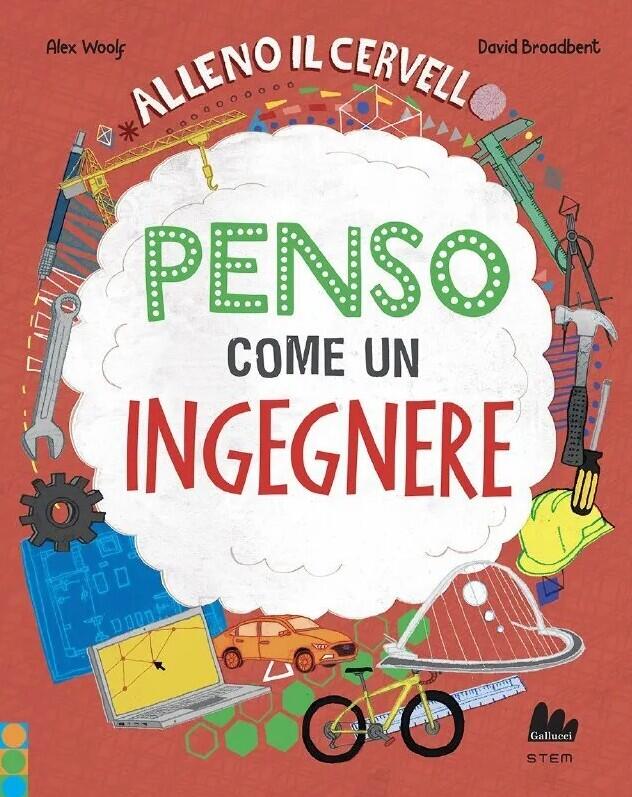 Alleno il cervello - Penso come un ingegnere