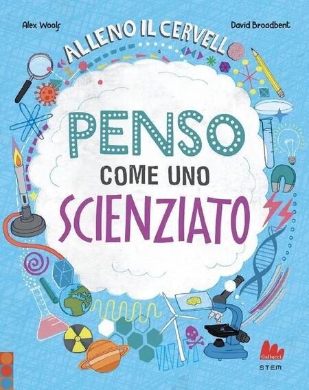 Alleno il cervello - Penso come uno scienziato