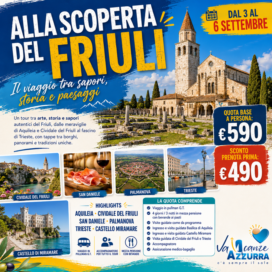 3 SETTEMBRE 2026 TOUR 4 GIORNI FRIULI VENEZIA GIULIA