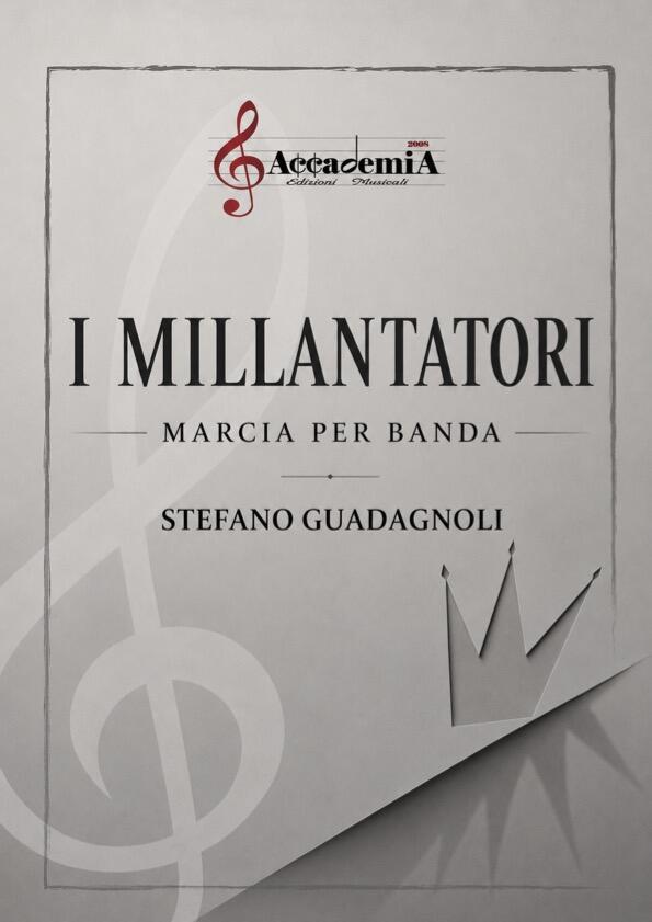 I MILLANTATORI - Guadagnoli Stefano