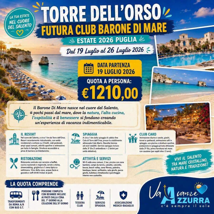 19 LUGLIO 2026 PUGLIA SALENTO TORRE DELL'ORSO BARONE DI MARE
