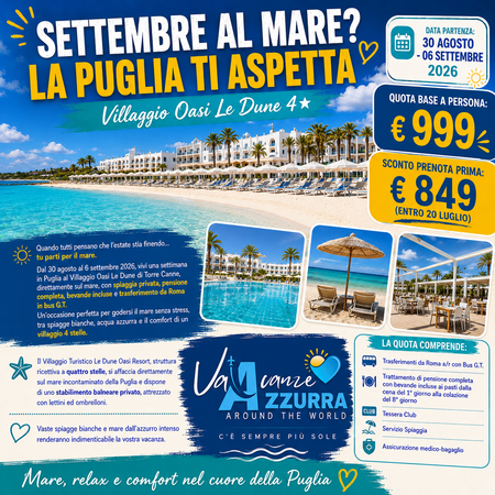 30 AGOSTO 2026 PUGLIA OASI LE DUNE 8 GIORNI