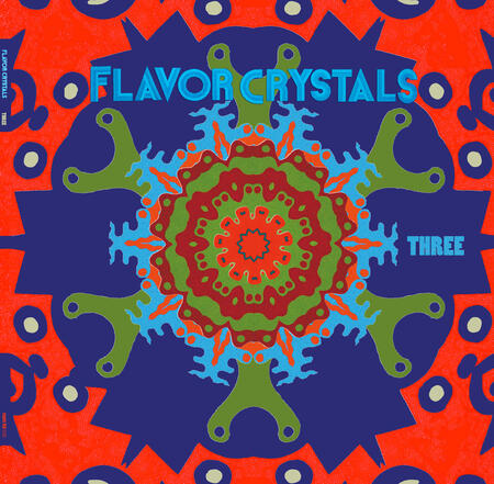 FLAVOR CRYSTALS - THREE - 