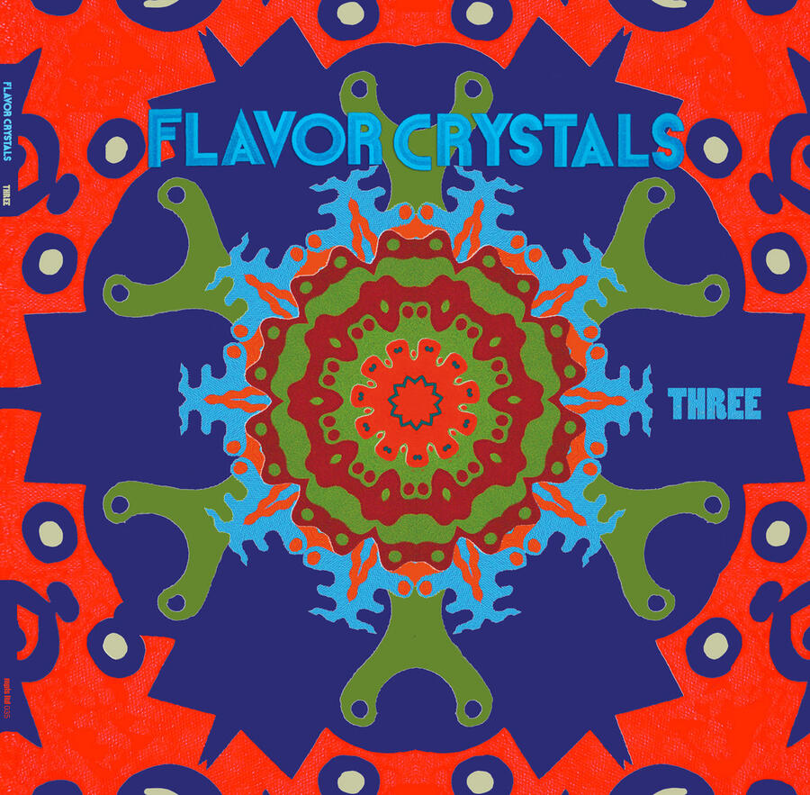 FLAVOR CRYSTALS - THREE - 