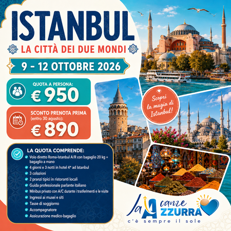 9 OTTOBRE 2026 TOUR 4 GIORNI: ISTANBUL, LA CITTÀ DEI DUE MONDI