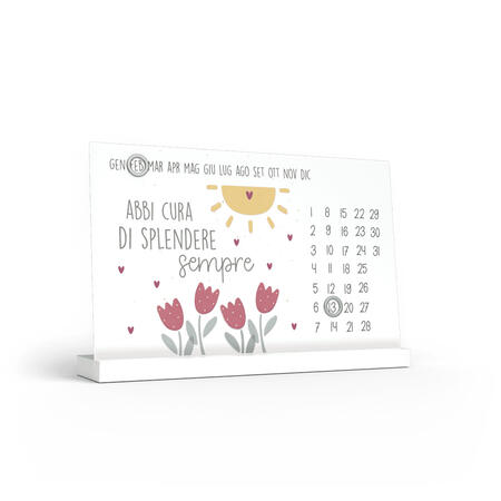 Calendario Perpetuo "Abbi Cura di Splendere Sempre" L'Angolo delle Idee - Lamiera Laccata 22x12 cm