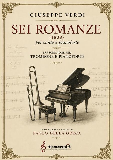 SEI ROMANZE (Pianoforte e Trombone) - Della Greca Paolo / Giuseppe Verdi