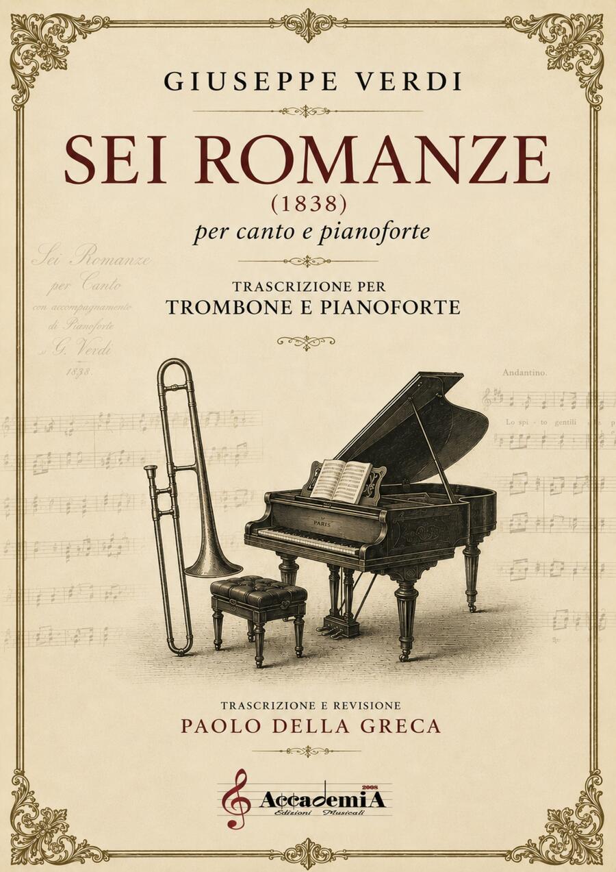 SEI ROMANZE (Pianoforte e Trombone) - Della Greca Paolo / Giuseppe Verdi
