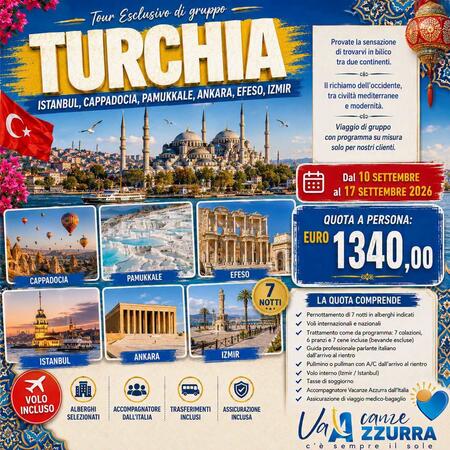 10 SETTEMBRE 2026 TOUR ESCLUSIVO DELLA TURCHIA 