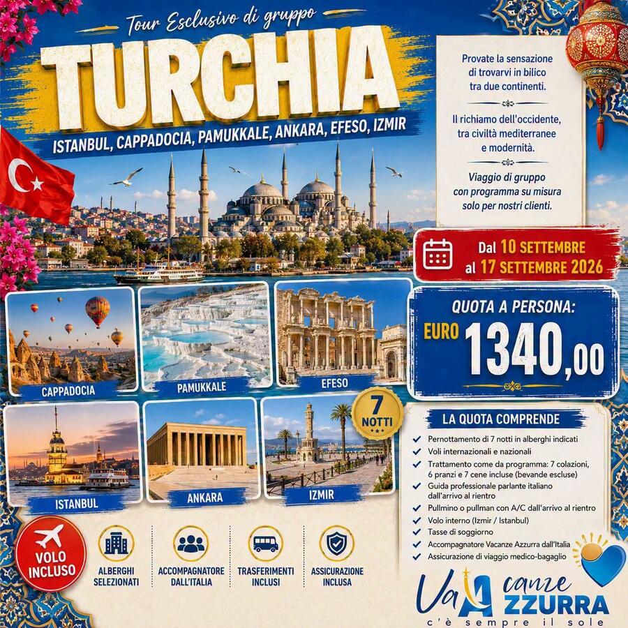 10 SETTEMBRE 2026 TOUR ESCLUSIVO DELLA TURCHIA 
