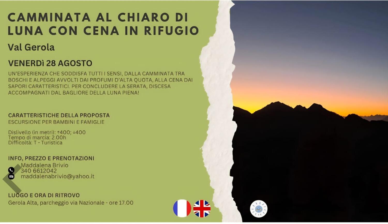 VENERDI' 28 AGOSTO Camminata al chiaro di luna con cena in rifugio