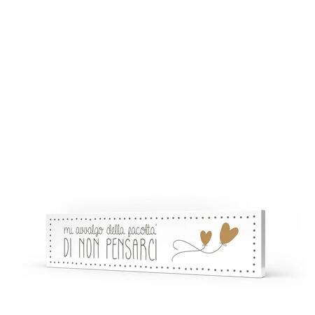 L'Angolo delle Idee Quadro Orizzontale "Mi Avvalgo della Facoltà di Non Pensarci" — legno laccato 40x10 cm, idea regalo ironica