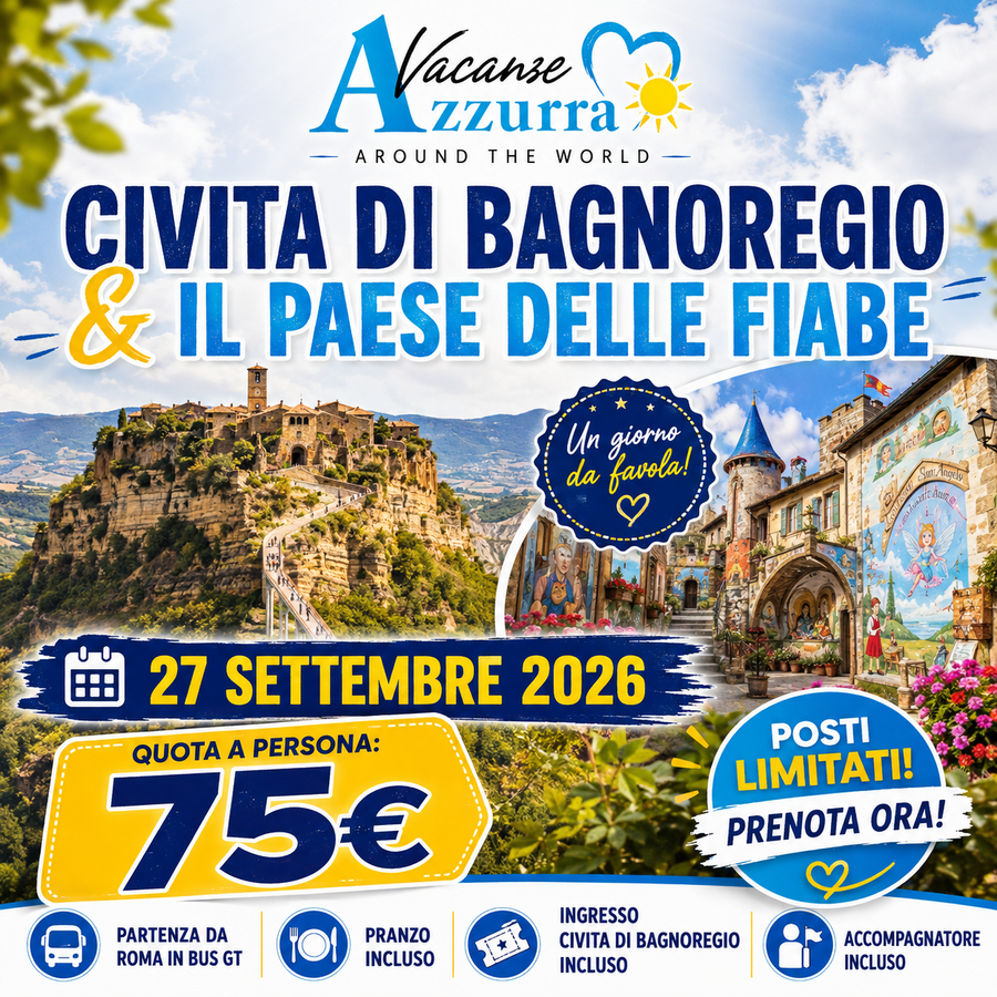 27 SETTEMBRE 2026 CIVITA DI BAGNOREGIO E BORGO SANT'ANGELO