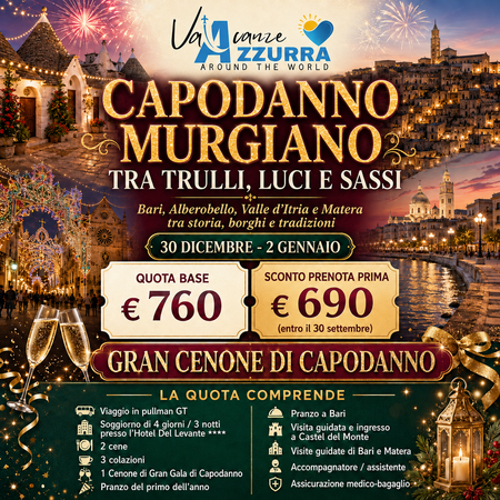 CAPODANNO MURGIANO: TRA TRULLI, LUCI E SASSI