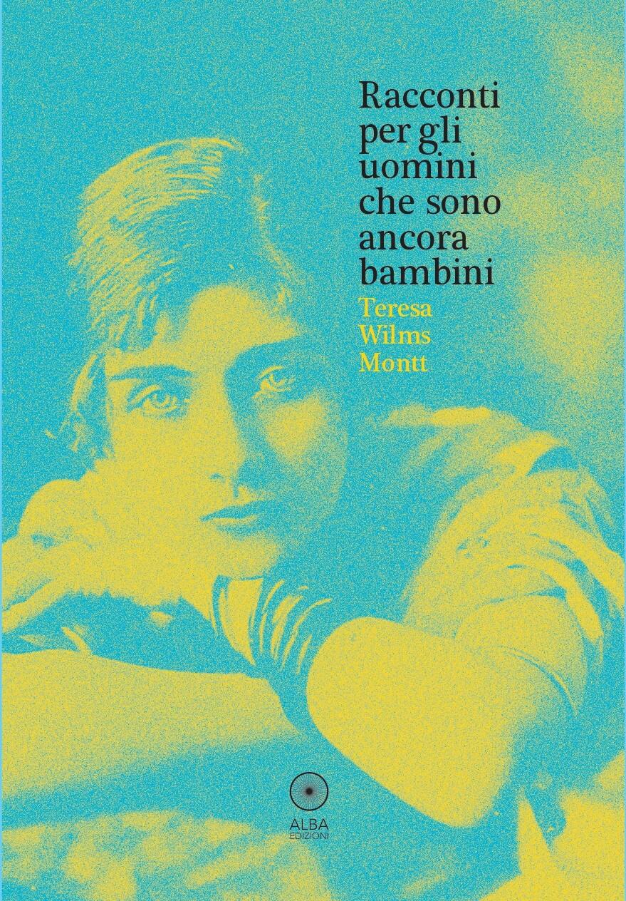 Racconti per gli uomini che sono ancora bambini