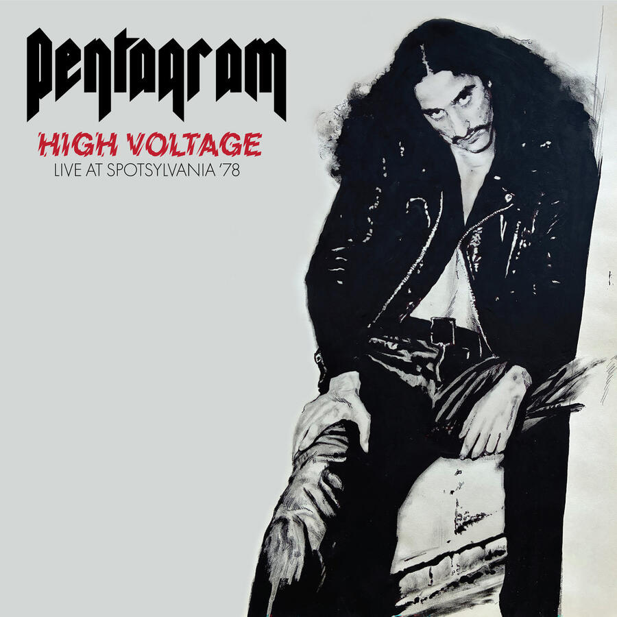 PENTAGRAM - HIGH VOLTAGE LIVE AT SPOTSYLVANIA 1978 -