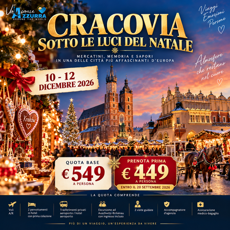 10 DICEMBRE 2026 CRACOVIA SOTTO LE LUCI DEL NATALE