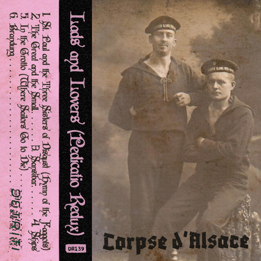 Corpse d'Alsace – Lads and Lovers (Pedicatio Redux)