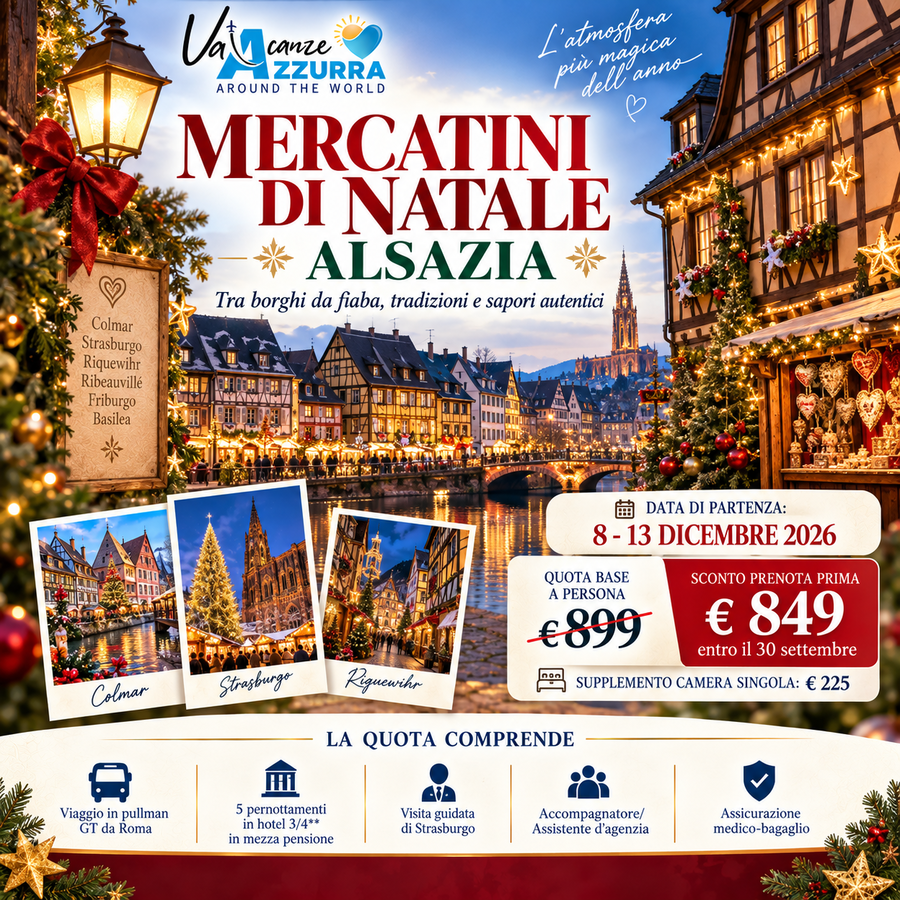 8 DICEMBRE 2026 MERCATINI DI NATALE ALSAZIA