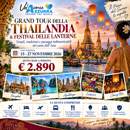 15 NOVEMBRE 2026 GRAND TOUR DELLA THAILANDIA & FESTIVAL DELLE LANTERNE