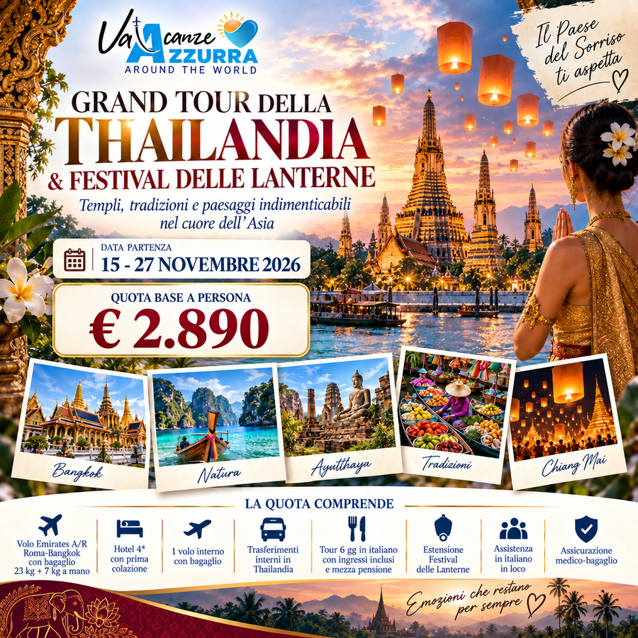 15 NOVEMBRE 2026 GRAND TOUR DELLA THAILANDIA & FESTIVAL DELLE LANTERNE