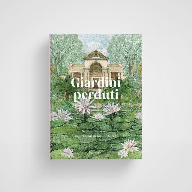Giardini perduti