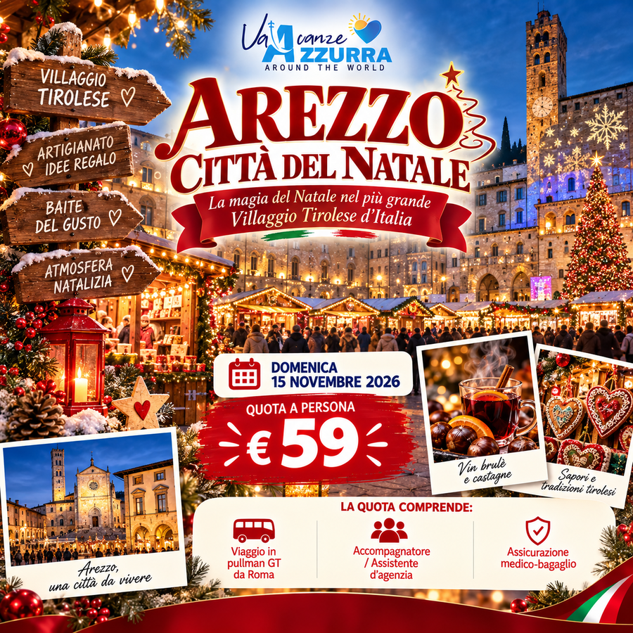 15 NOVEMBRE 2026 AREZZO E IL VILLAGGIO TIROLESE