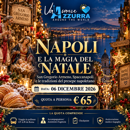 06 DICEMBRE 2026 NAPOLI E LA MAGIA DEL NATALE