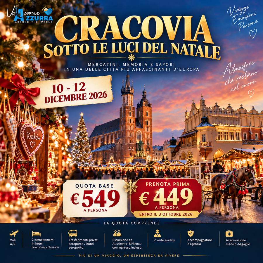 10 DICEMBRE 2026 CRACOVIA SOTTO LE LUCI DEL NATALE