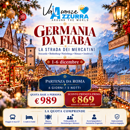 1 DICEMBRE 2026 GERMANIA DA FIABA: LA STRADA DEI MERCATINI